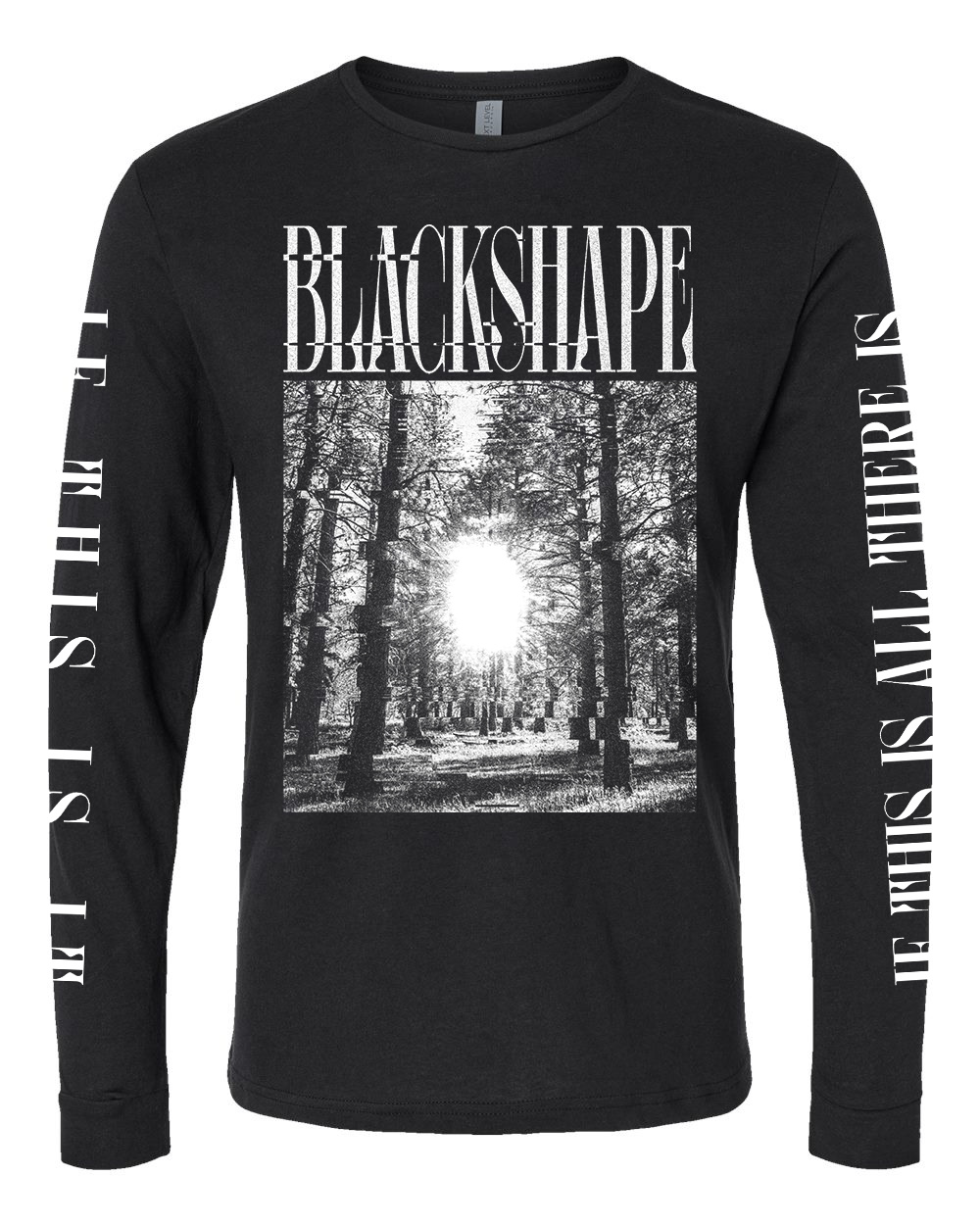 "I HOPE YOU LIVE / IHYL" LONG SLEEVE SHIRT - BLACKSHAPE