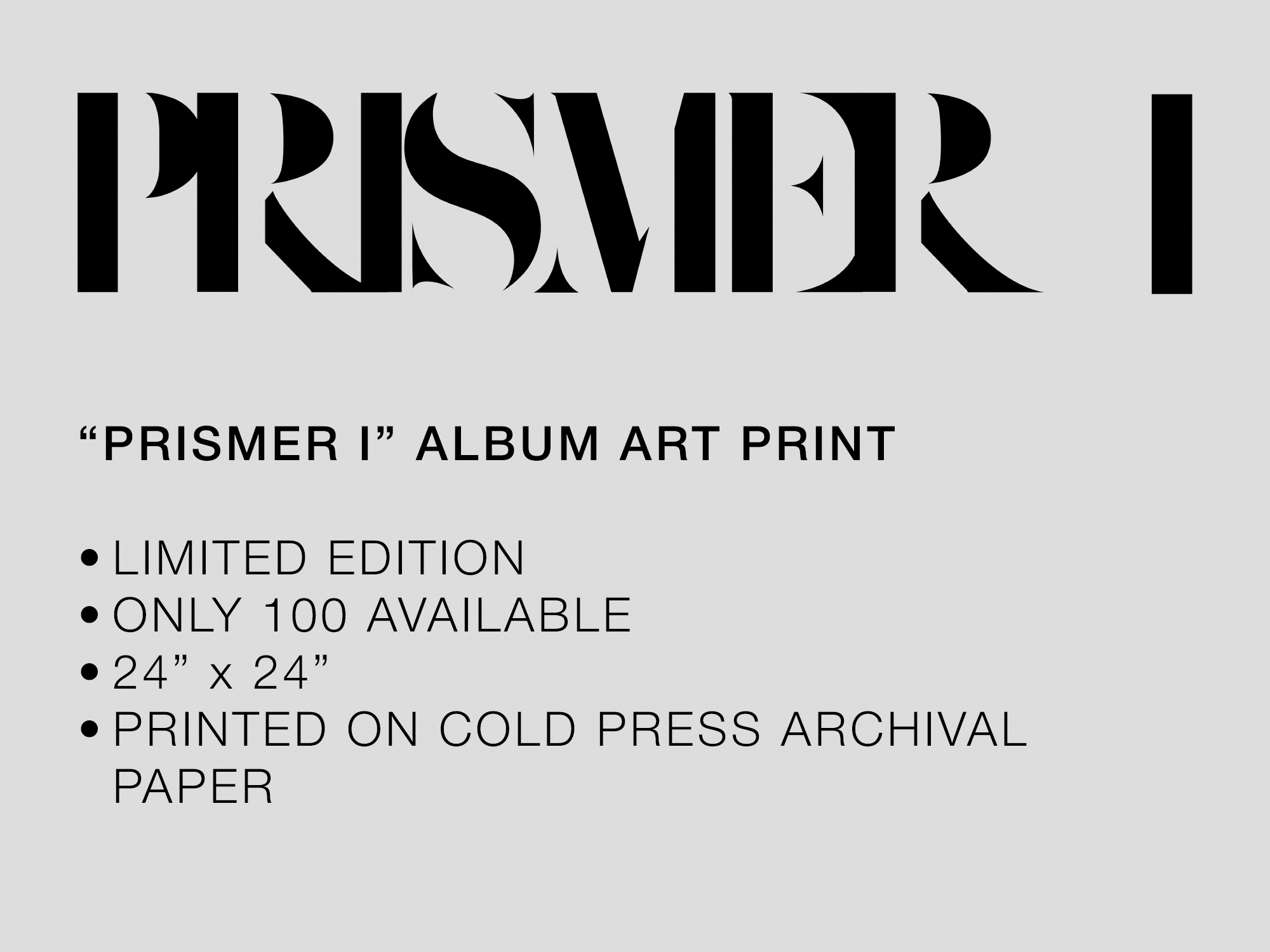 SIGNED + NUMBERED PRISMER I PREMIUM BUNDLE (INFINITY SPLATTER VINYL+POSTER+WATCHCAP)